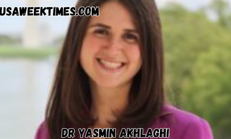 Dr. Yasmin Akhlaghi