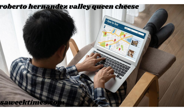 roberto hernandez valley queen cheese