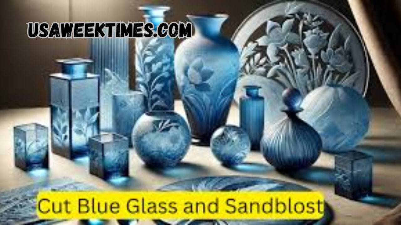 cut blue glass and sandblost