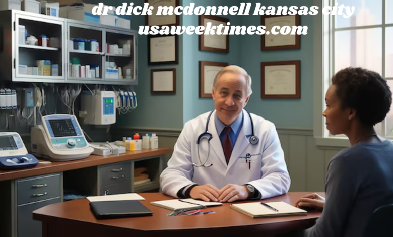 dr dick mcdonnell kansas city