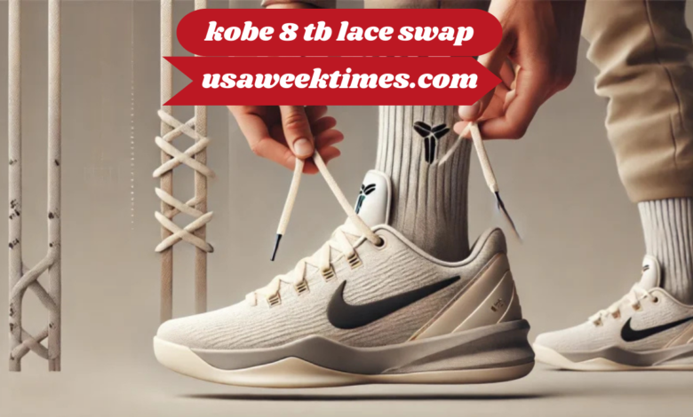 kobe 8 tb lace swap