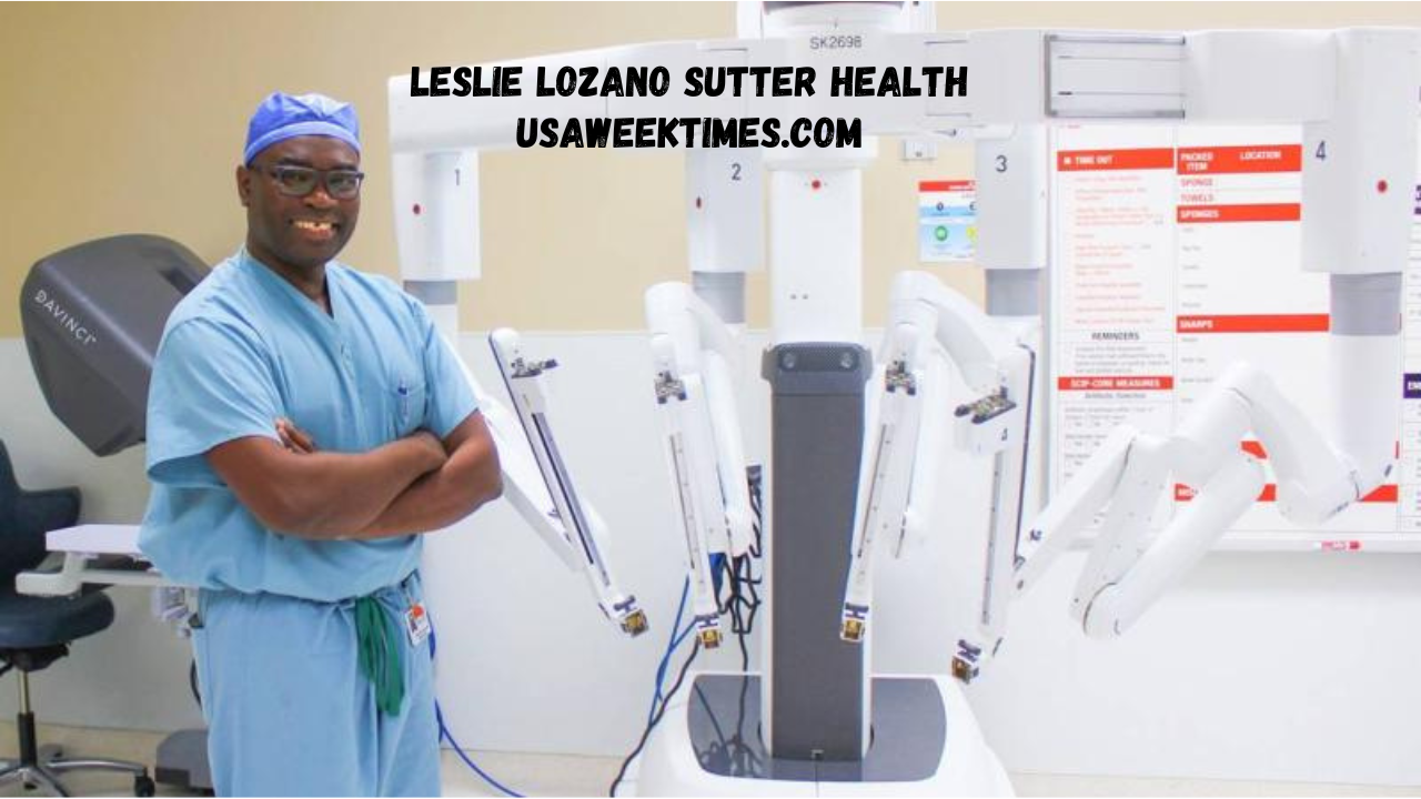 leslie lozano sutter health