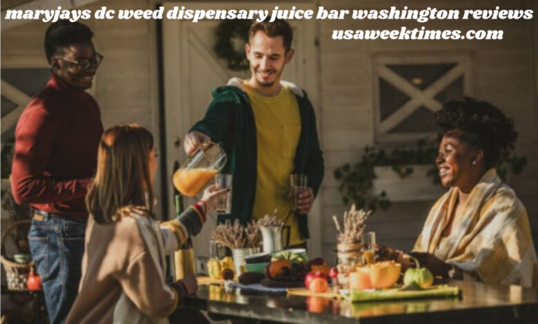 maryjays dc weed dispensary juice bar washington reviews