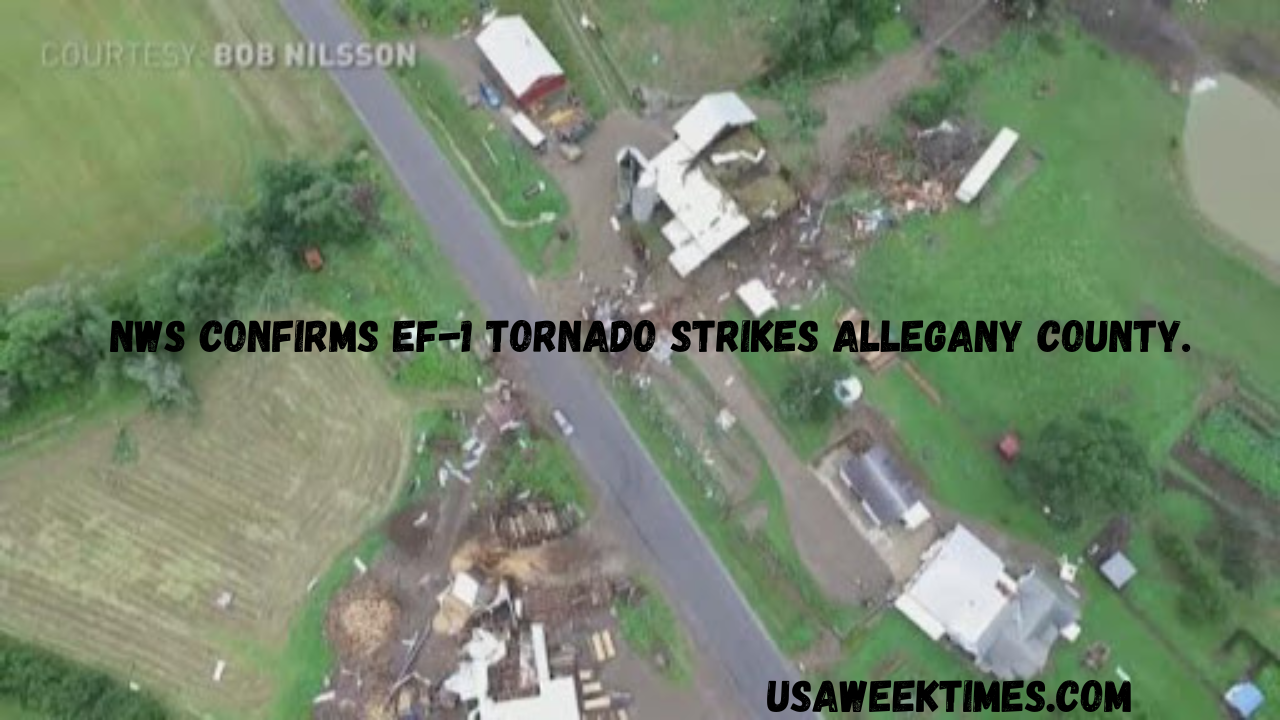 nws confirms ef-1 tornado strikes allegany county.