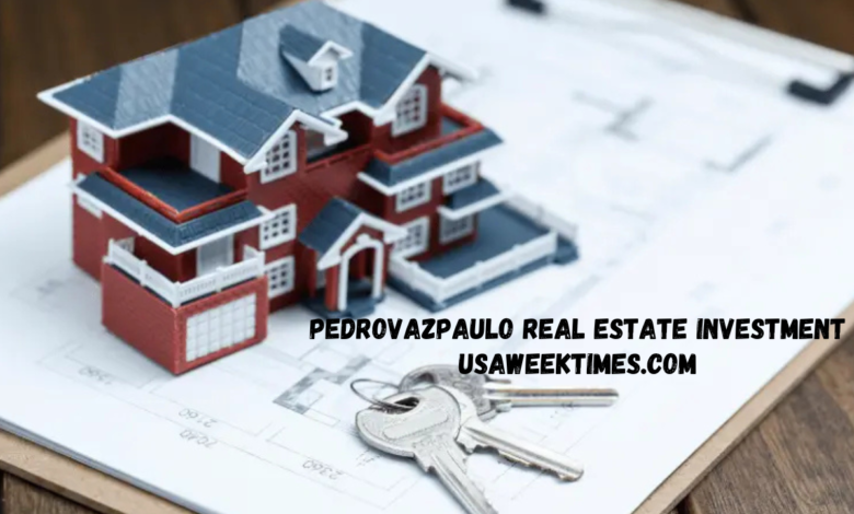 pedrovazpaulo real estate investment