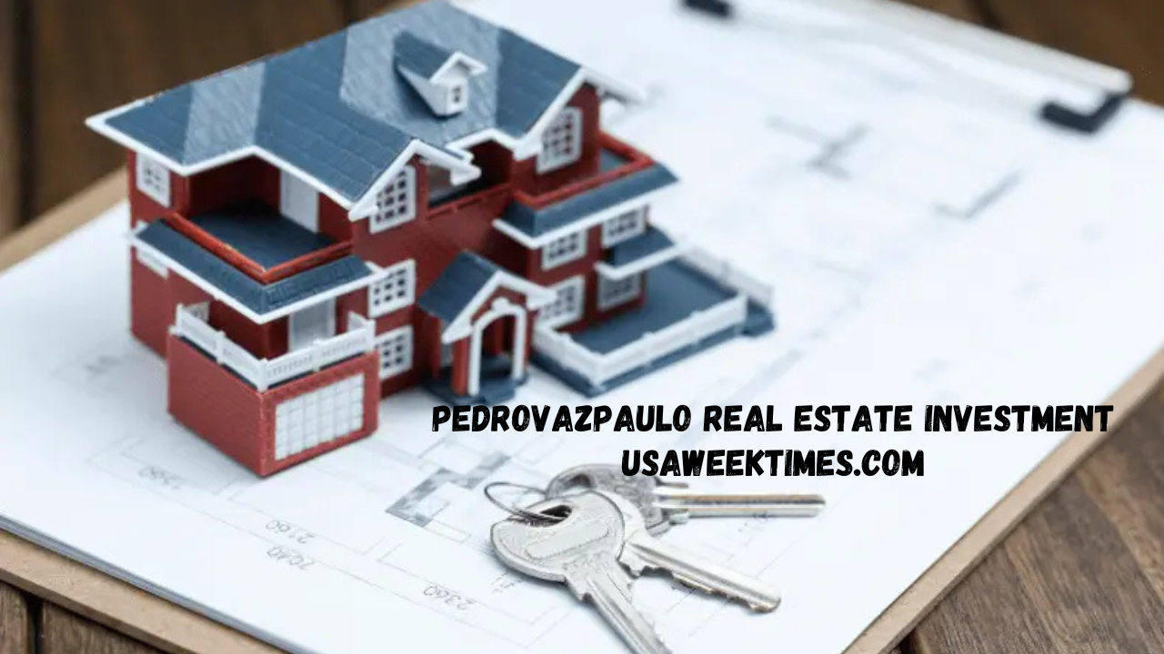 pedrovazpaulo real estate investment