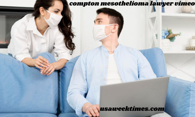 compton mesothelioma lawyer vimeo